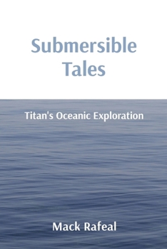 Submersible Tales: Titan's Oceanic Exploration