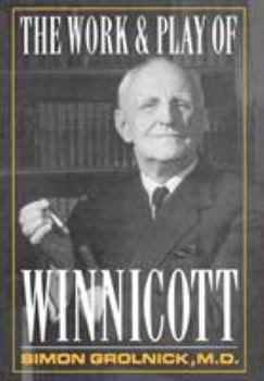 Hardcover Work and Play of Winnicott Book
