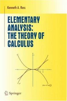 Hardcover Elementary Analysis: The Theory of Calculus Book