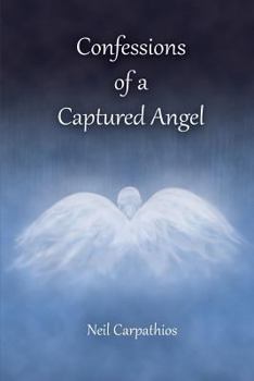 Paperback Confessions of a Captured Angel Book