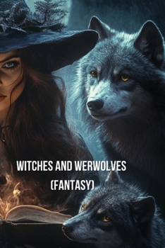Paperback Witches and Werwolves (Fantasy) Book