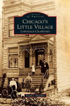 Hardcover Chicago's Little Village: Lawndale-Crawford Book