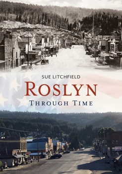 Paperback Roslyn Through Time Book