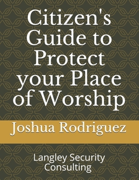 Citizen's Guide to Protect your Place of Worship