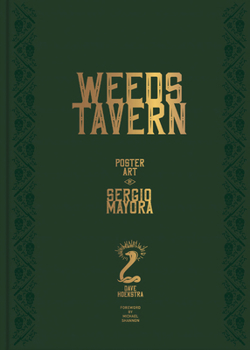 Hardcover Weeds Tavern: Poster Art by Sergio Mayora Book