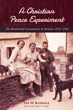 Paperback A Christian Peace Experiment Book