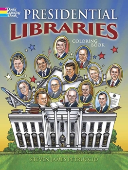Paperback Presidential Libraries Coloring Book