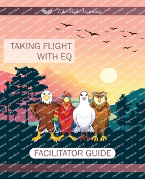 Paperback Taking Flight with EQ Facilitator's Guide Book