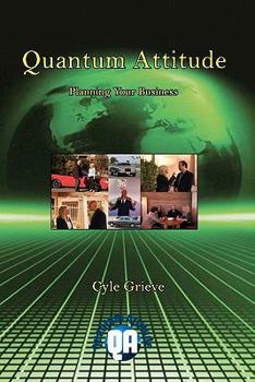 Paperback Quantum Attitude: Planning Your Business Book