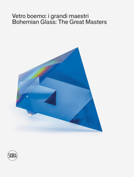 Hardcover Bohemian Glass: The Great Masters Book