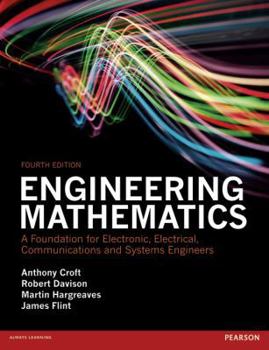 Paperback Engineering Mathematics: A Foundation for Electronic, Electrical, Communications and Systems Engineers. Book