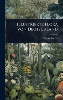 Illustrierte Flora Von Deutschland (German Edition)