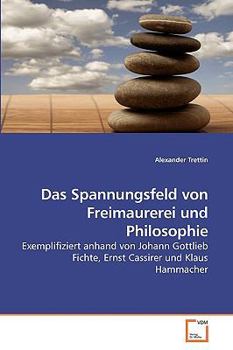 Paperback Das Spannungsfeld von Freimaurerei und Philosophie [German] Book