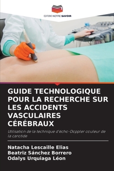 Paperback Guide Technologique Pour La Recherche Sur Les Accidents Vasculaires Cérébraux [French] Book