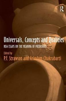 Hardcover Universals, Concepts and Qualities: New Essays on the Meaning of Predicates Book