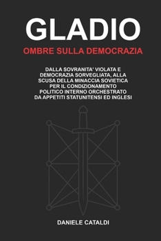 Paperback Gladio - Ombre Sulla Democrazia [Italian] Book