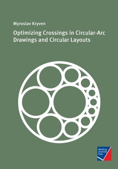 Paperback Optimizing Crossings in Circular-Arc Drawings and Circular Layouts Book