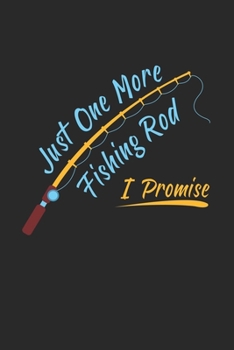 Paperback just one more fishing rod: 6x9 Fishing - dotgrid - dot grid paper - notebook - notes Book
