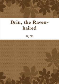 Paperback Brin, the Raven-haired Book