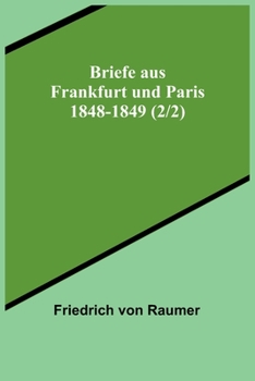 Paperback Briefe aus Frankfurt und Paris 1848-1849 (2/2) [German] Book