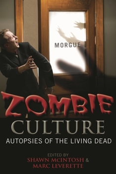 Paperback Zombie Culture: Autopsies of the Living Dead Book