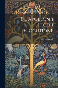 Paperback De Apollonii Rhodii Elocutione Book