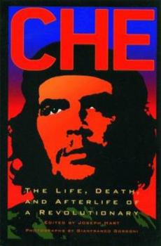 Paperback Che: The Life, Death, and Afterlife of a Revolutionary Book