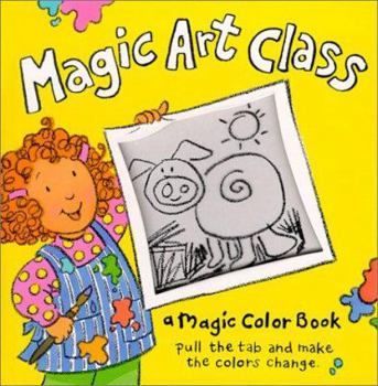 Hardcover A Magic Color Book: Magic Art Class Book
