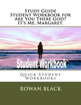 Paperback Study Guide Student Workbook for Are You There God? It's Me, Margaret.: Quick Student Workbooks Book