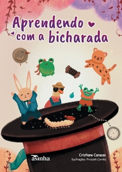 Paperback Aprendendo com a bicharada [Portuguese] Book
