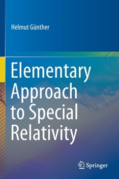 Paperback Elementary Approach to Special Relativity Book