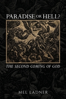 Paperback Paradise or Hell?: The Second Coming of GOD Book