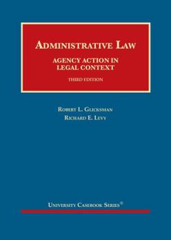 Hardcover Administrative Law: Agency Action in Legal Context (University Casebook Series) Book