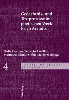 Paperback Gedaechtnis- Und Textprozesse Im Poetischen Werk Erich Arendts [German] Book