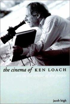 Paperback The Cinema of Ken Loach: Art in the Service of the People Book