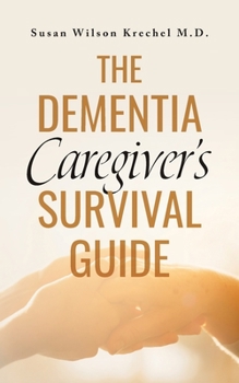 Paperback The Dementia Caregiver's Survival Guide Book