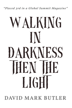 Paperback Walking In Darkness Then The Light Book