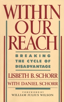 Paperback Within Our Reach: Breaking the Cycle of Disadvantage Book