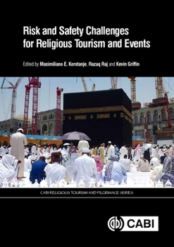 Hardcover Risk and Safety Challenges for Religious Tourism and Events Book