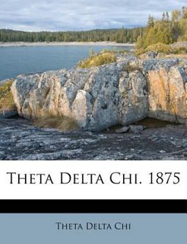 Paperback Theta Delta Chi. 1875 Book