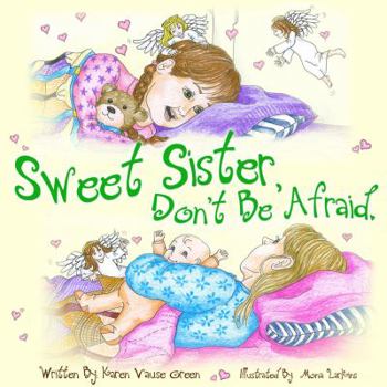 Hardcover Sweet Sister Don't Be Afraid Book