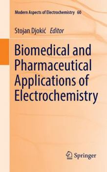 Paperback Biomedical and Pharmaceutical Applications of Electrochemistry Book