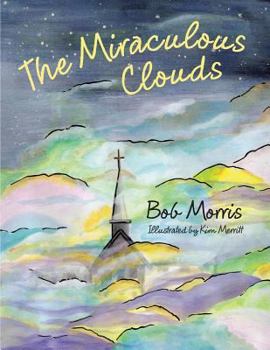Paperback The Miraculous Clouds Book