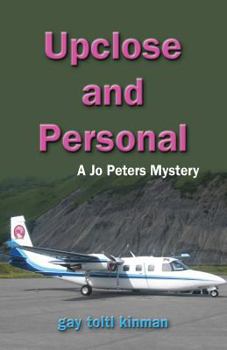 Paperback Upclose and Personal: A Jo Peters Mystery Book