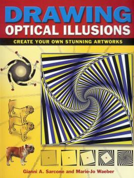 Paperback Drawing Optical Illusions: Create Your Own Stunning Artworks Book