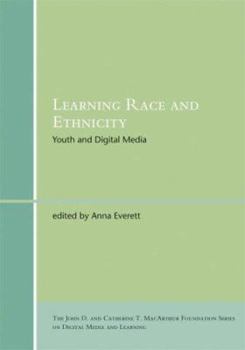 Paperback Learning Race and Ethnicity: Youth and Digital Media Book