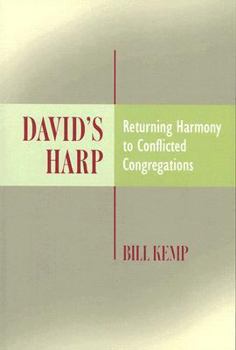 Paperback David's Harp: Returning Harmony to Conflicted Congregations Book