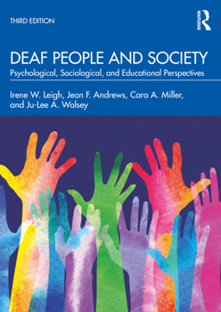 Paperback Deaf People and Society: Psychological, Sociological, and Educational Perspectives Book