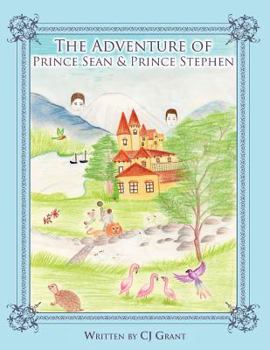 Paperback The Adventure of Prince Sean & Prince Stephen Book