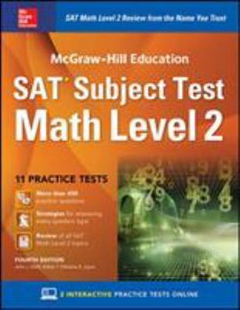 Paperback McGraw-Hill Education SAT Subject Test Math Level 2, Fourth Edition Book